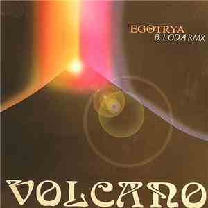 Egotrya - Volcano