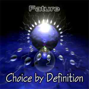 Fature - Choice By Definition