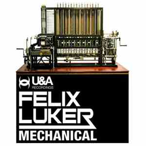 Felix Luker - Mechanical