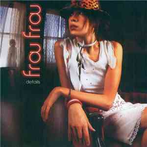 Frou Frou - Details
