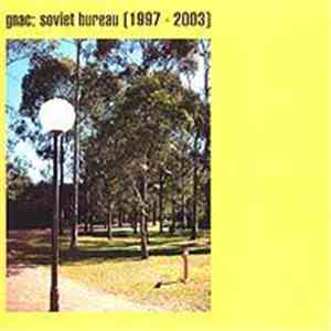 Gnac - Soviet Bureau (1997-2003)
