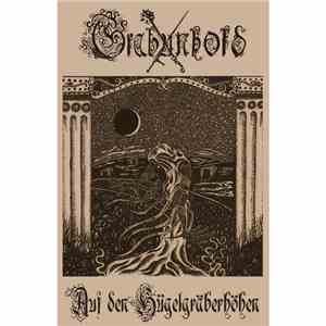 Grabunhold - Auf Den Hügelgräberhöhen