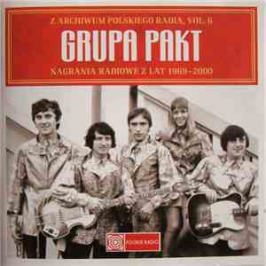 Grupa Pakt - Nagrania Radiowe Z Lat 1969 - 2000