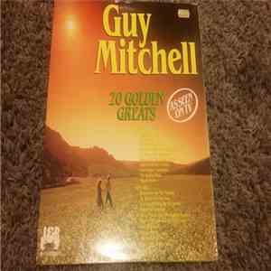 Guy Mitchell - 20 Golden greats