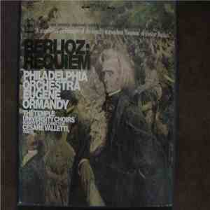 Hector Berlioz, Eugene Ormandy, Cesare Valletti, The Philadelphia Orchestra ...