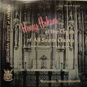 Henry Hokans - At The Organ Of All Saints Church