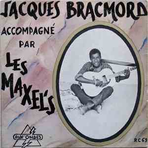 Jacques Bracmord Accompagné Par Les Maxel's - La Grosse Poupée