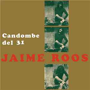 Jaime Roos - Candombe Del 31