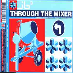 JB³ - Through The Mixer