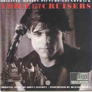 John Cafferty And The Beaver Brown Band - Eddie And The Cruisers (Original  ...