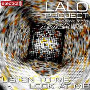 Lalo Project - Listen To Me, Looking At Me