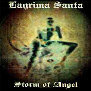Lágrima Santa - Storm Of Angel
