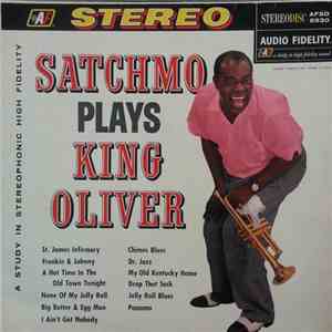 Louis Armstrong & His Orch. - Satchmo Plays King Oliver