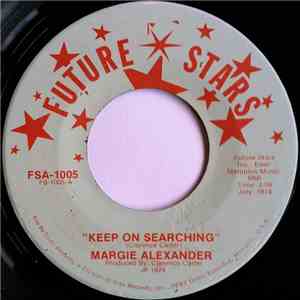 Margie Alexander - Keep On Searching / Love Slave