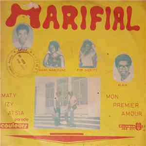 Marifial - Maty Izy Atsia / Mon Premier Amour