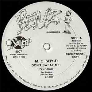 M.C. Shy-D - Don't Sweat Me