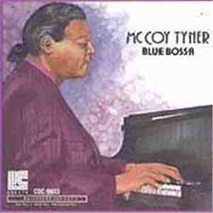 McCoy Tyner - Blue Bossa