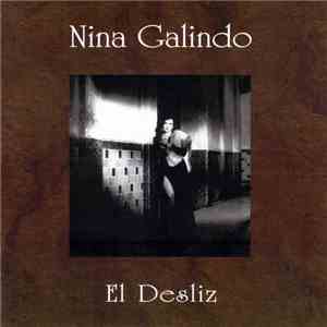 Nina Galindo - El Desliz