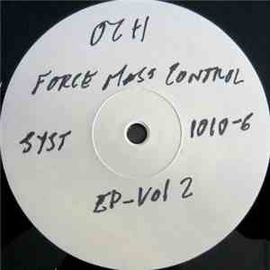 OCH - Force Mass Control E.P (Vol 2)