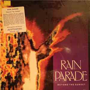 Rain Parade - Beyond The Sunset