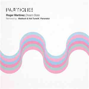 Roger Martinez - Dream State