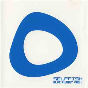 Selffish - Blue Planet Chill