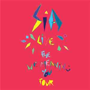 Sia - Live - The We Meaning You Tour 2010 : Live At Vega, Copenhagen - 12.0 ...