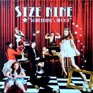 Size Nine - Something's Afoot