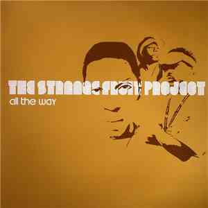 Strange Fruit Project - All The Way / Maintain