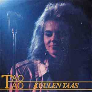 Tao Tao - Kuulen Taas