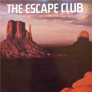 The Escape Club - Walking Through Walls