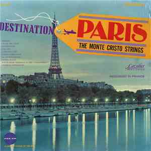 The Monte Cristo Strings - Destination Paris