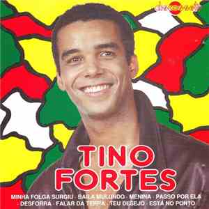 Tino Fortes - Minha Folga Surgiu