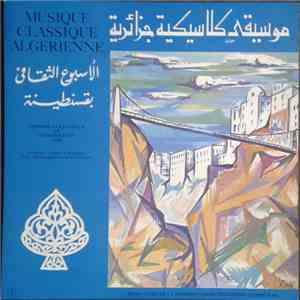 Various - موسيقى كلاسيكية جزائرية: الأسبوع الثقافي بقسنطينة = Musique Class ...