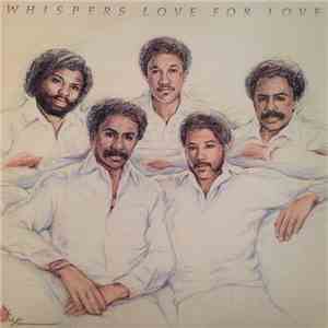Whispers - Love For Love