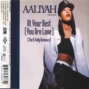 Aaliyah - At Your Best (You Are Love) (The R. Kelly Remixes)
