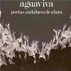 Aguaviva - Poetas Andaluces De Ahora