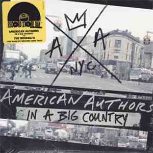 American Authors, The Mowgli's - In A Big Country