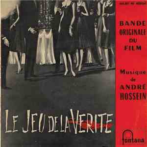 André Hossein - Le Jeu De La Vérité