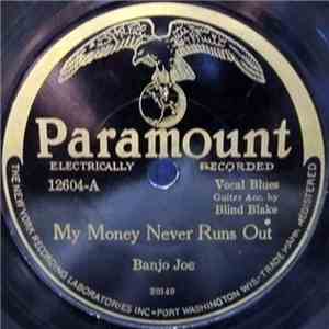 Banjo Joe - My Money Never Runs Out