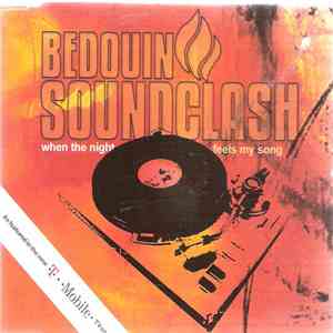 Bedouin Soundclash - When The Night Feels My Song
