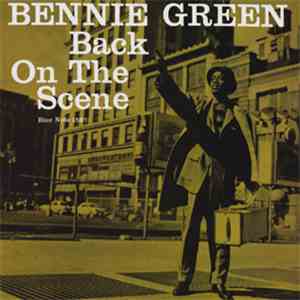 Bennie Green - Back On The Scene