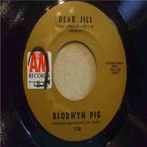 Blodwyn Pig - Dear Jill