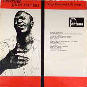 Brother John Sellers - Sings Blues and Folk Songs
