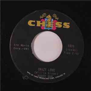 Buddy Guy - Crazy Love / Leave My Girl Alone