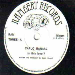 Caplo Banaal - Is This Love ?