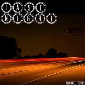 Carlo Cavalli, Menny Fasano - Last Night