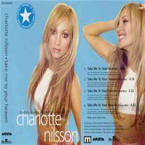 Charlotte Nilsson - Take Me to Your Heaven