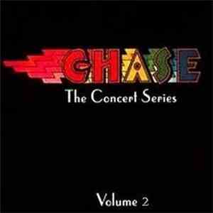 Chase - The Concert Series Volume 2