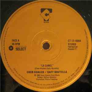 Cheb Khaled And Safy Boutella - La Camel